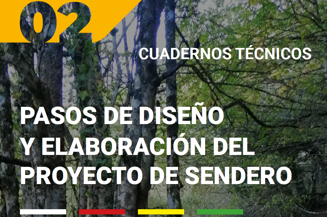 sobre un fondo correspondiente a una fotografía hecha desde el interior de un bosque, posiblemente un hayedo, está situada la siguiente información escrita. En la esquina superior izquierda, en color amarillo anaranjado, aparece el número 02 y, a su derecha, en color blanco, las letras en mayúsculas de “CUADERNOS TÉCNICOS”. En la parte inferior, abarcando todo el ancho, está escrito en mayúsculas “PASOS DE DISEÑO Y ELABORACIÓN DEL PROYECTO DE SENDERO”. Y, subrayando este título, aparecen unas líneas horizontales colocadas una al lado de la otra de color blanca, roja, amarilla y verde (adecuándose a los colores de las marcas de señalización de senderos).