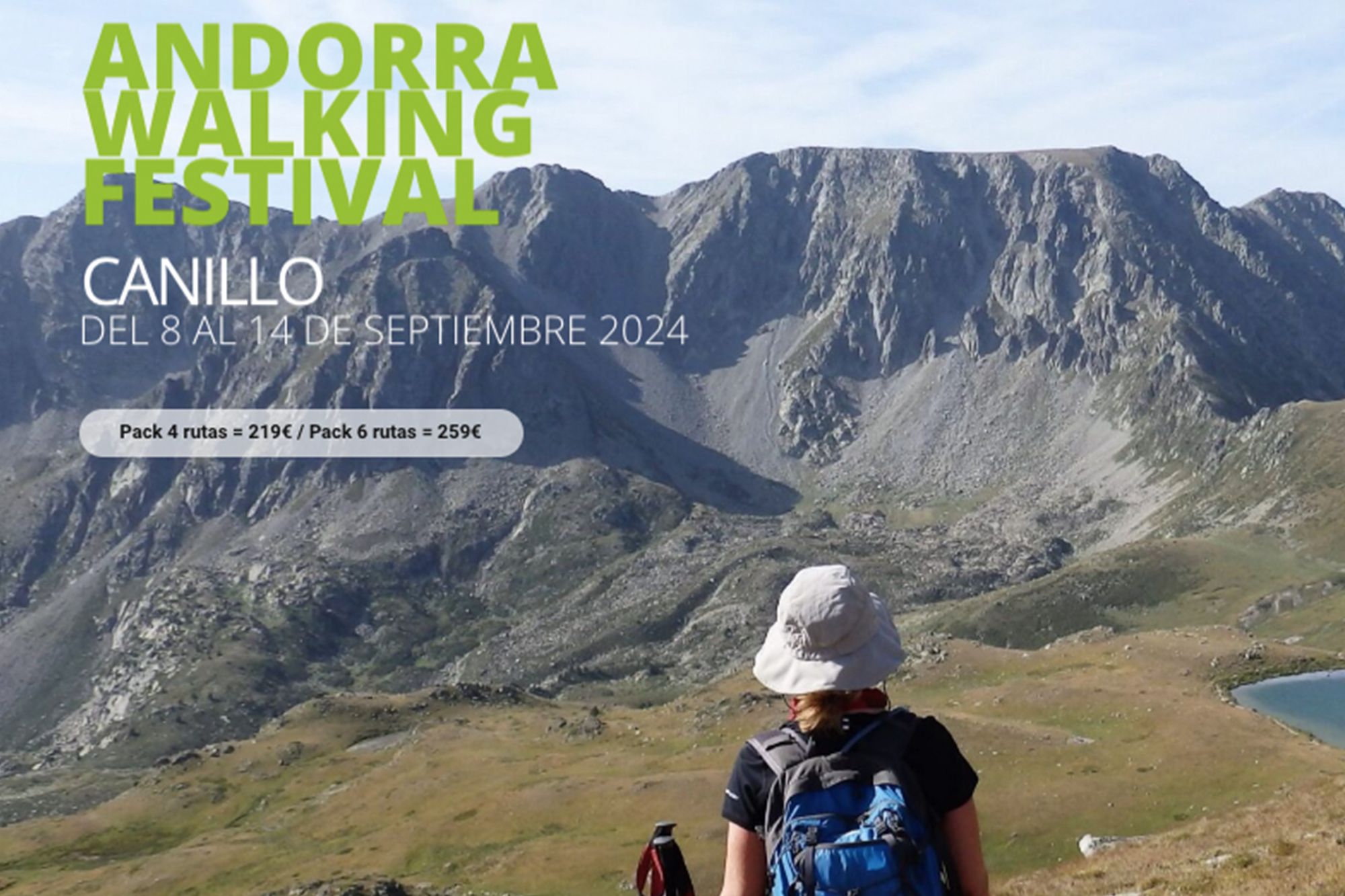 Imagen en color que presenta uno de los paisajes de alta montaña a visitar en las actividades del Andorra Walking Festival, sobre lo que se sobreimpresiona el nombre del evento, la localidad de referencia, las fechas y los precios de los packs de 4 y de 6 rutas.