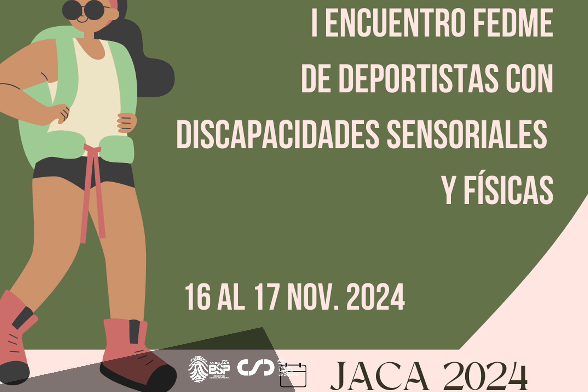 Imagen del cartel que anuncia el primer encuentro Fedme de deportistas con discapacidades sensoriales y físicas, en el que aparece una ilustración de una senderista femenina sobre un fondo verde.